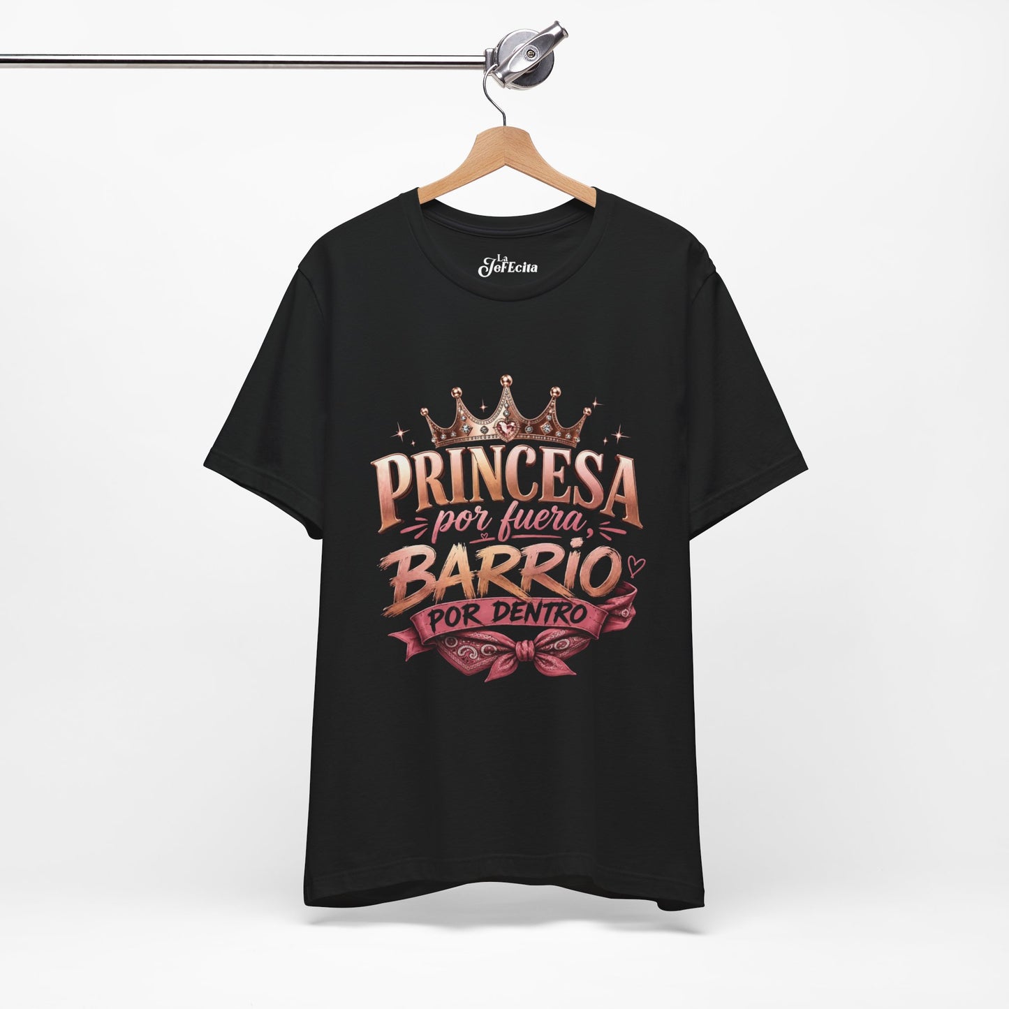 Princessa Por Fuera Barrio Por Dentro T-Shirt