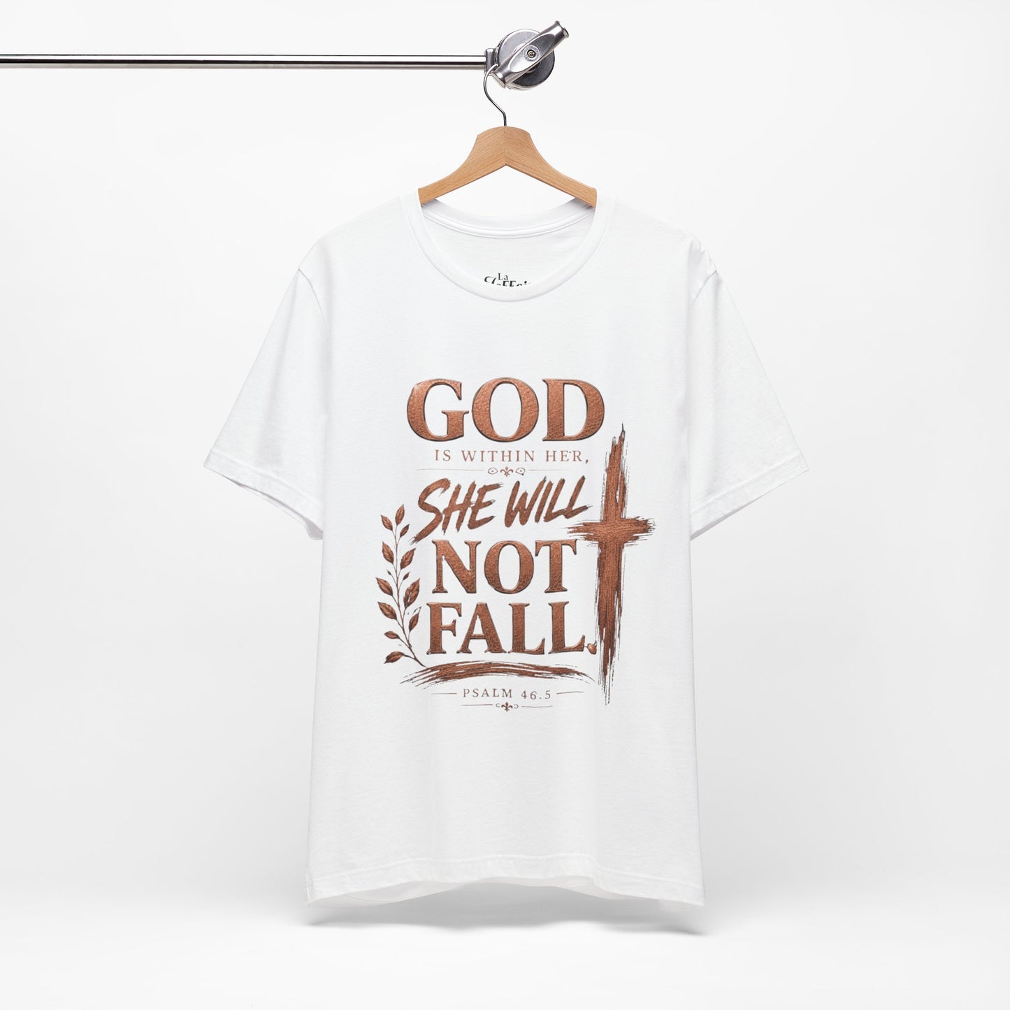 Faith T‑Shirt — “God Is Within Her, She Will Not Fall” Christian Tee