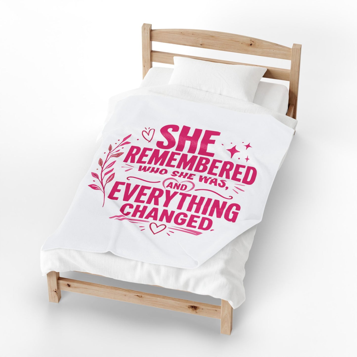 Inspirational Velveteen Blanket — "She Remembered Who She Was and Everything Changed"