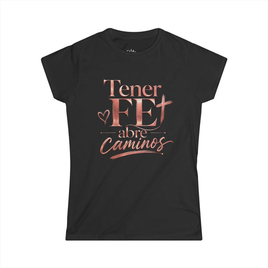 TENER FE ABRE CAMINOS Softstyle Tee — Classic Crewneck T-Shirt