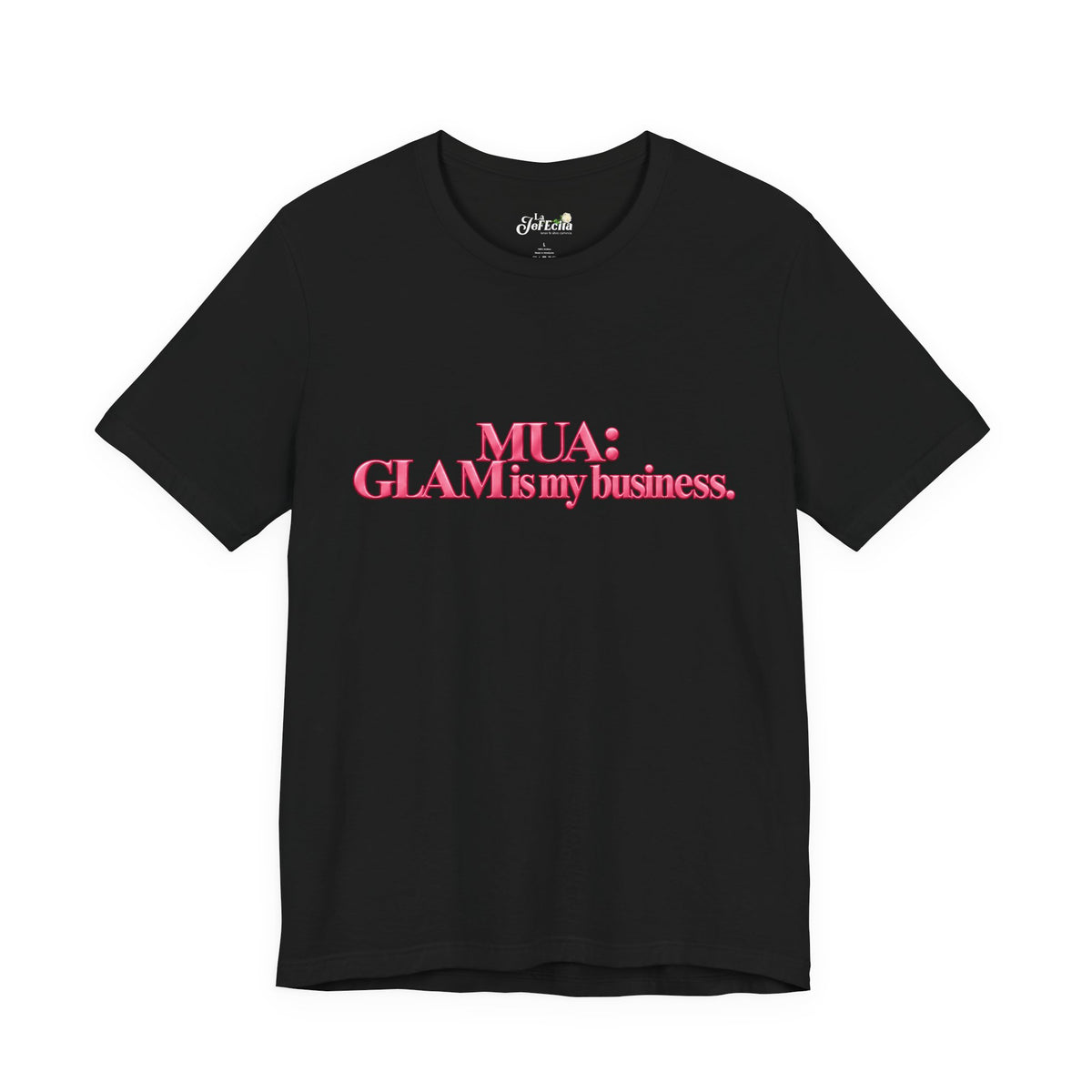 MUA: GLAM Is My Business Tee — Makeup Artist Graphic T‑Shirt