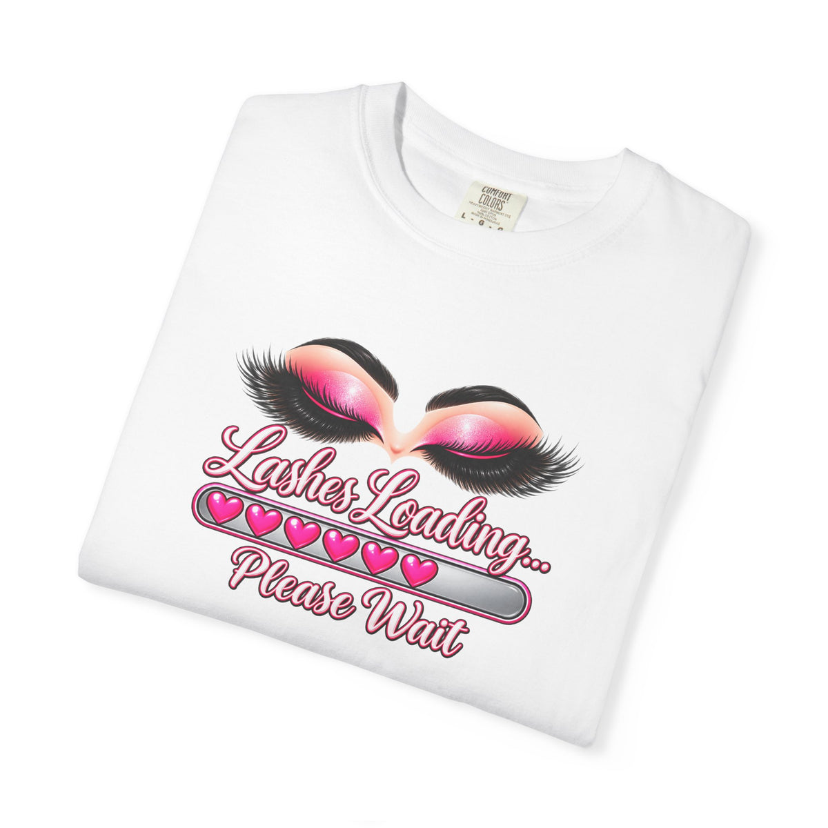Lashes Loading Please wait Graphic T-Shirt