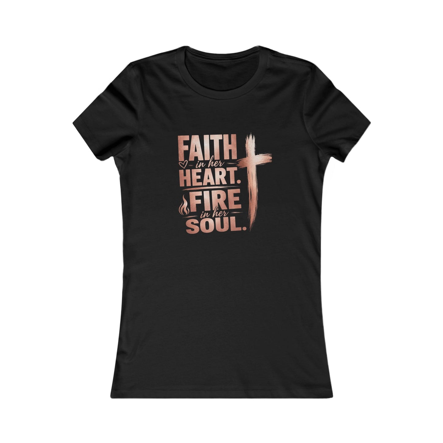 Faith, Heart, Fire Soul Christian Women's Tee — Inspirational Cross Graphic Shirt