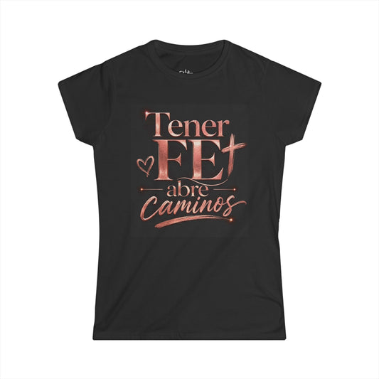 TENER FE ABRE CAMINOS Softstyle Tee — Classic Crewneck T-Shirt