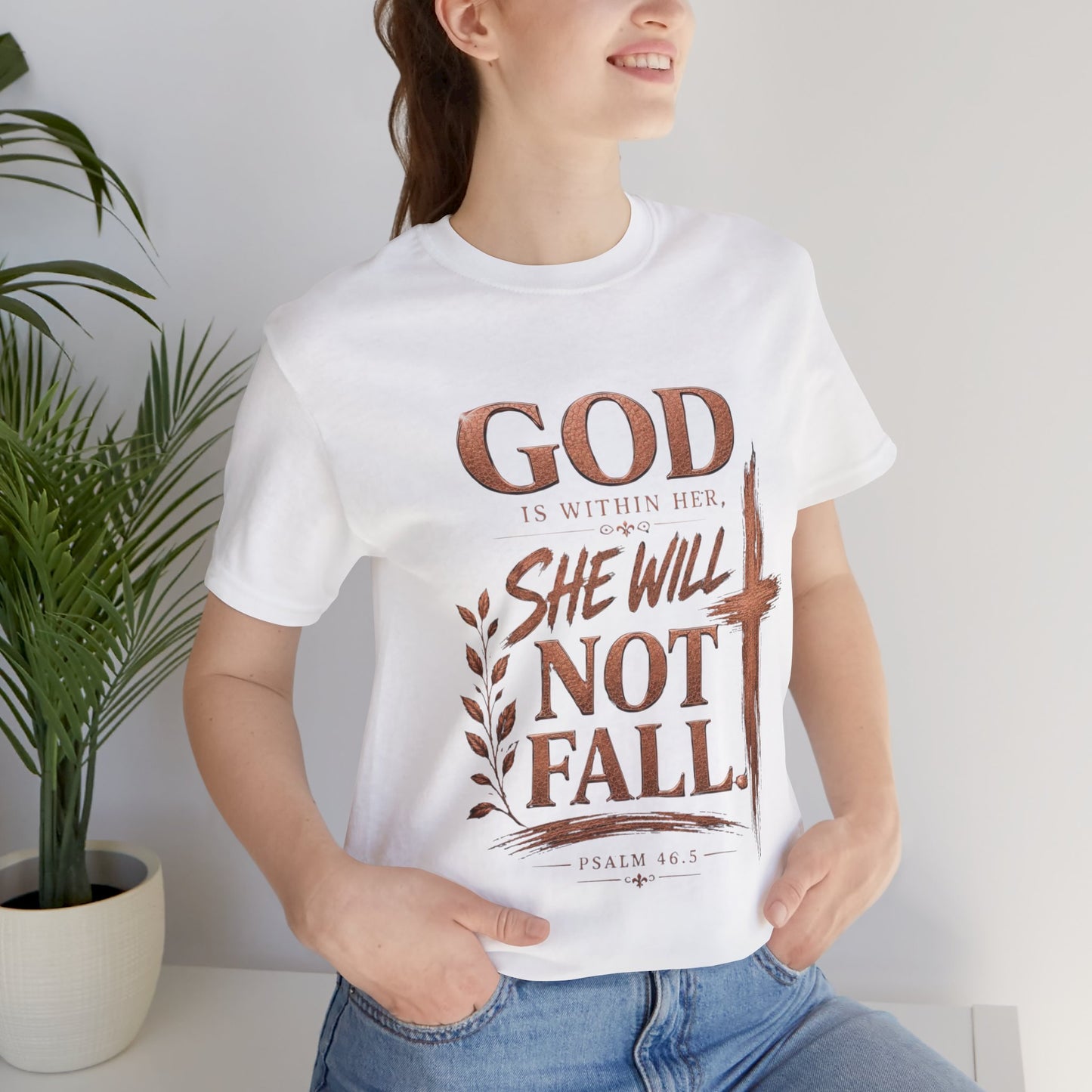 Faith T‑Shirt — “God Is Within Her, She Will Not Fall” Christian Tee